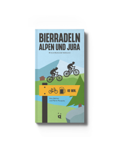 Bierradeln Alpen und Jura