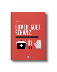 Eifach. Guet. Schwiz.