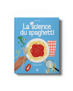 La Science du spaghetti