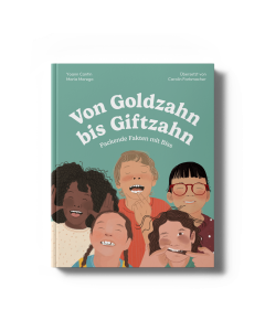Von Goldzahn bis Giftzahn