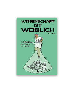 Wissenschaft ist weiblich