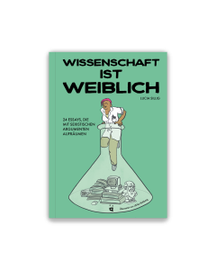 Wissenschaft ist weiblich