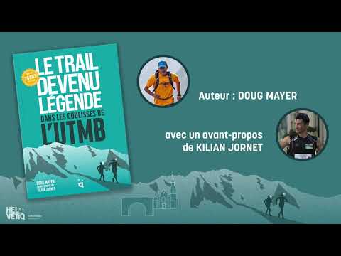 Livres] Le trail devenu légende : dans les coulisses de l'UTMB